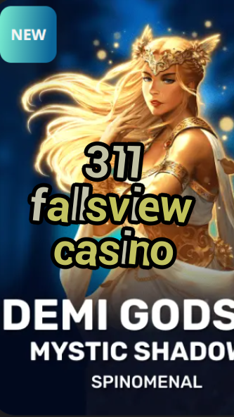 311 fallsview casino-trdjkmsxjksdss.com