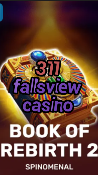 311 fallsview casino-trdjkmsxjksdss.com
